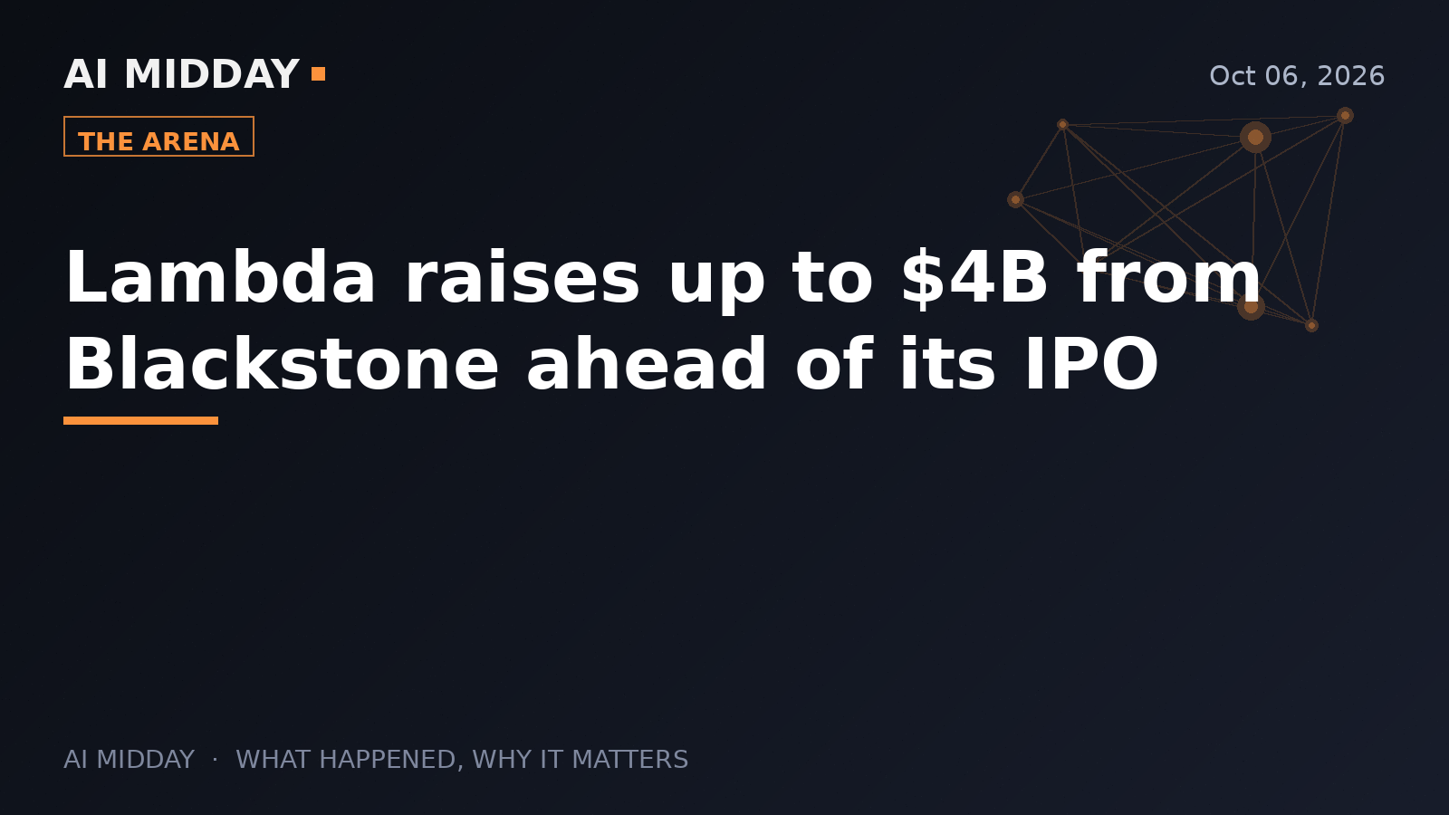 Lambda raises up to $4B from Blackstone ahead of its IPO