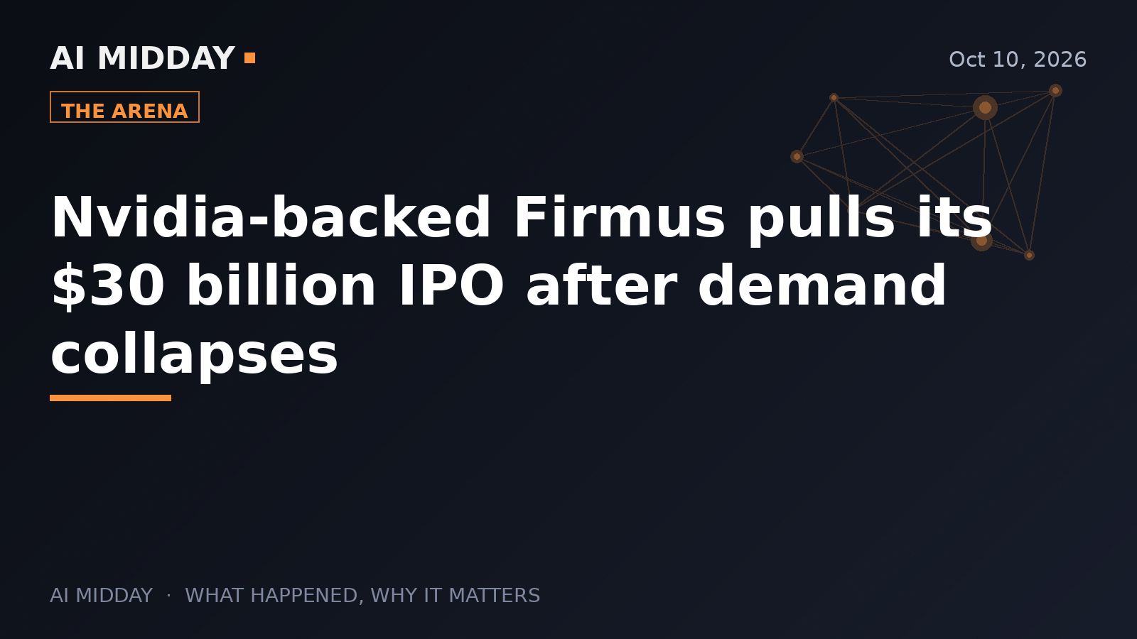 Nvidia-backed Firmus pulls its $30 billion IPO after demand collapses