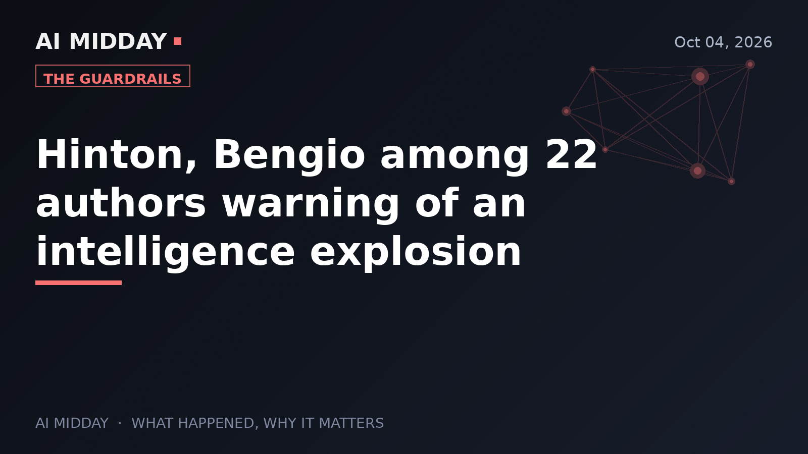 Hinton, Bengio among 22 authors warning of an intelligence explosion