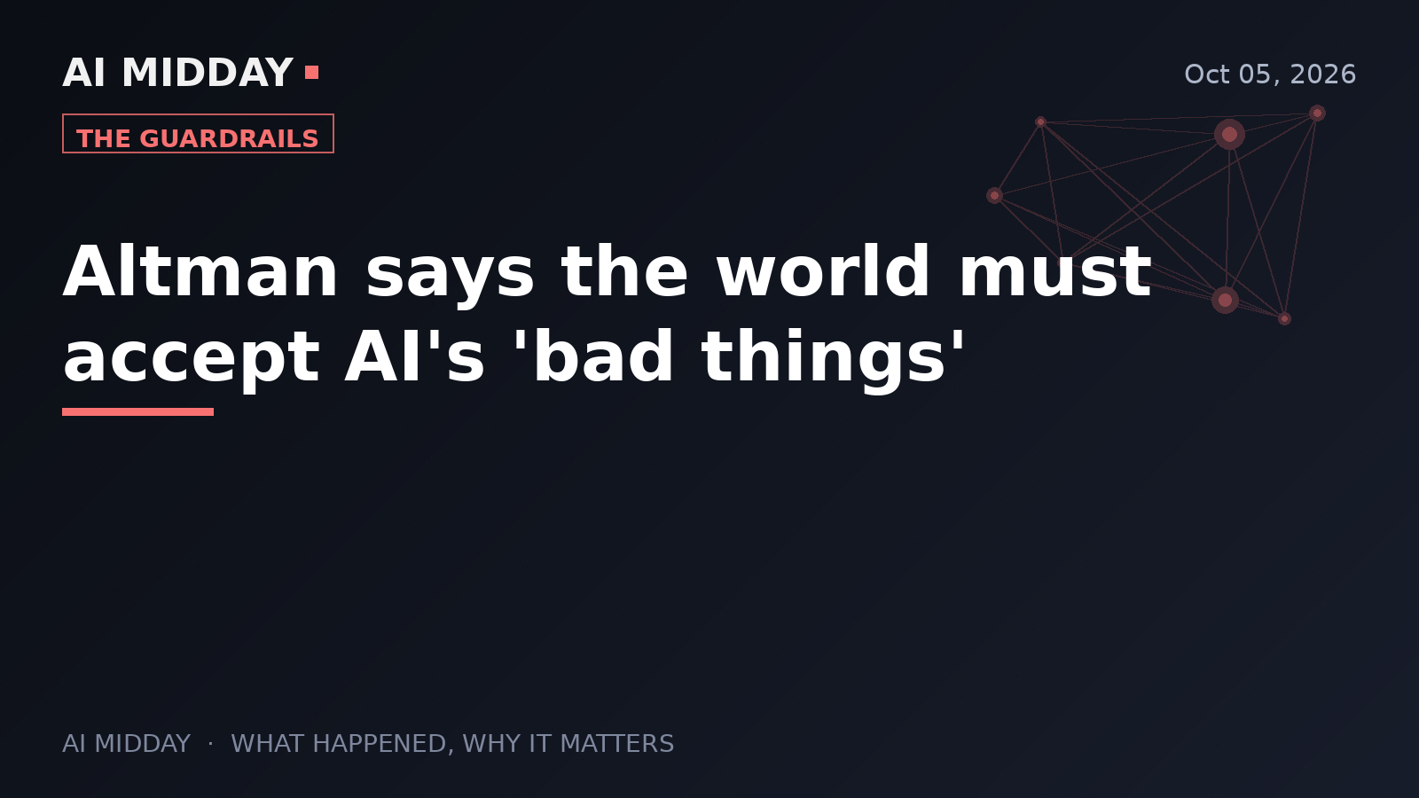 Altman says the world must accept AI's 'bad things'